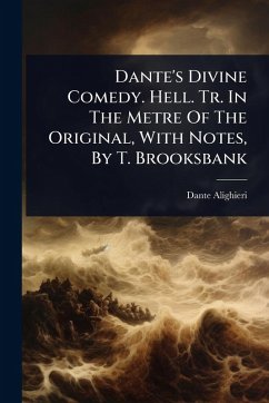 Cover Dante's Divine Comedy. Hell. Tr. In The Metre Of The Original, With Notes, By T. Brooksbank
