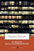 Il disagio della postmodernità Il disagio della postmodernità