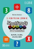 Il mio primo libro di Rolling CUBES Pytagora Il mio primo libro di Rolling CUBES Pytagora