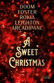 A sweet Christmas A sweet Christmas