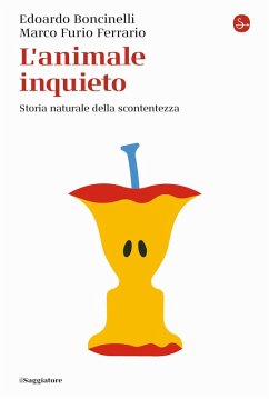 Cover L' animale inquieto. Storia naturale della scontentezza