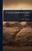 E voto Dordraceno E voto Dordraceno