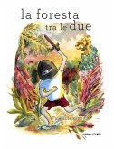 La foresta tra le due La foresta tra le due