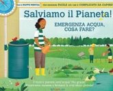 Salviamo il pianeta! Emergenza acqua, cosa fare? Libri utili