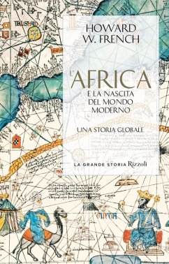 Cover L' Africa e la nascita del mondo moderno. Una storia globale