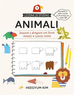 Cover Lezione di disegno. Animali. Imparate a disegnare con forme semplici e tutorial online