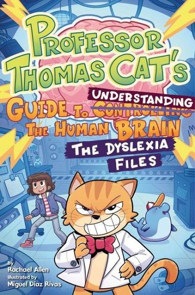 Professor Thomas Cat's Guide to Understanding the Human Brain Professor Thomas Cat's Guide to Understanding the Human Brain