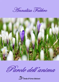 Parole dell'anima - Fabbro, Annalisa Parole dell'anima - Fabbro, Annalisa