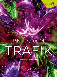 Trafik - Ducornet, Rikki