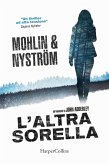 L' altra sorella. Un'indagine di John Adderley L' altra sorella. Un'indagine di John Adderley