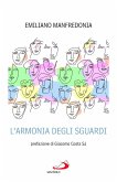 L' armonia degli sguardi L' armonia degli sguardi