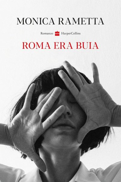 Roma era buia Roma era buia