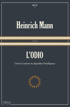 Cover L' odio. Come il nazismo ha degradato l'intelligenza