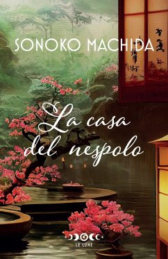 La casa del nespolo - Machida, Sonoko La casa del nespolo - Machida, Sonoko