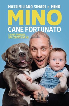 Cover Mino cane fortunato. La mia famiglia raccontata da me