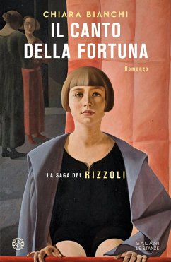 Cover Il canto della fortuna. La saga dei Rizzoli
