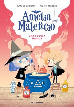 Cover Una scuola magica. Amelia Maleficio