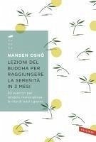 Cover Lezioni del Buddha per raggiungere la serenità in 3 mesi. 90 esercizi per rendere meravigliosa la vita di tutti i giorni