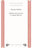 Spirito selvaggio. Le stagioni della vita Spirito selvaggio. Le stagioni della vita
