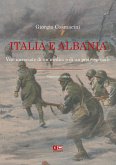Italia e Albania. Vite incrociate di un medico e di un prete speciale Italia e Albania. Vite incrociate di un medico e di un prete speciale