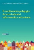 Il coordinamento pedagogico dei servizi educativi nella comunità e nel territorio Il coordinamento pedagogico dei servizi educativi nella comunità e nel territorio