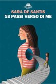53 passi verso di me 53 passi verso di me