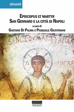Cover Episcopus et martyr. San Gennaro e la città di Napoli