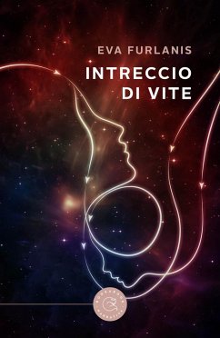 Intreccio di vite - Furlanis, Eva