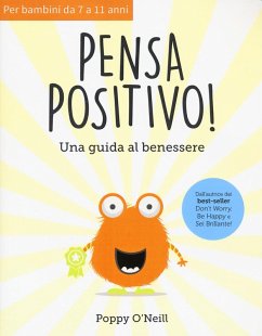 Cover Pensa positivo. Una guida al benessere