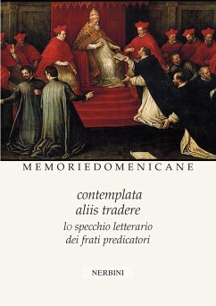 Contemplata aliis tradere. Lo specchio letterario dei frati predicatori