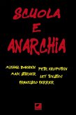 Scuola e anarchia Scuola e anarchia