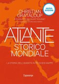 Atlante storico mondiale. La storia dell'umanità in 600 mappe Atlante storico mondiale. La storia dell'umanità in 600 mappe