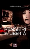 Pensieri in libertà Pensieri in libertà