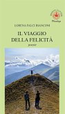 Il viaggio della felicità Il viaggio della felicità