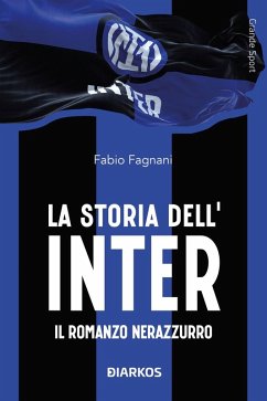 Cover La storia dell'Inter. Il racconto neroazzurro