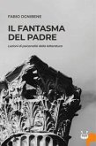 Il fantasma del padre Il fantasma del padre