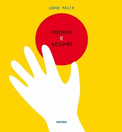 Prendi e scopri - Félix, Lucie