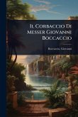 Il Corbaccio Di Messer Giovanni Boccaccio
