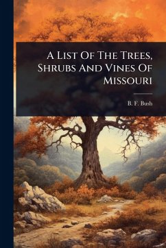 Cover A List Of The Trees, Shrubs And Vines Of Missouri