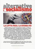 La lotta paga, la guerra no