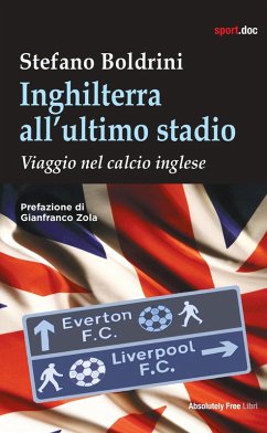 Cover Inghilterra all'ultimo stadio. Viaggio nel calcio inglese