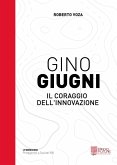 Gino Giugni. Il coraggio dell'innovazione