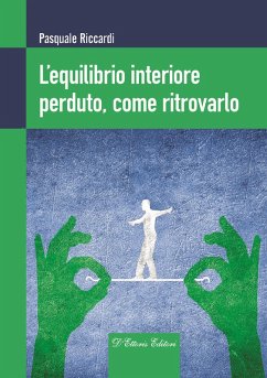 Cover L' equilibrio interiore perduto, come ritrovarlo