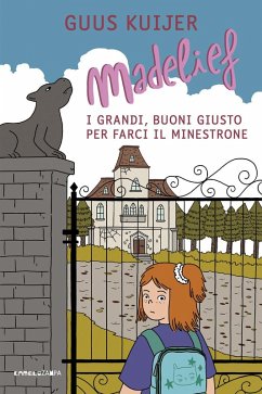 Cover Madelief. I grandi, buoni giusto per farci il minestrone