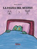 La paura del mostro. Ediz. CAA La paura del mostro. Ediz. CAA