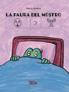 La paura del mostro. Ediz. CAA - Ramos, Mario