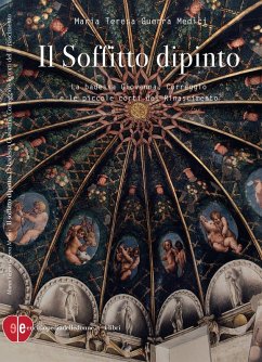 Il soffitto dipinto. La badessa Giovanna, Correggio e le piccole corti del Rinascimento - Guerra Medici, Maria Teresa