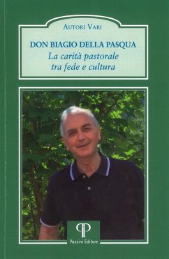 Cover Don Biagio Della Pasqua. La carità pastorale tra fede e cultura