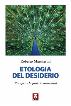Cover Etologia del desiderio. Riscoprire la propria animalità