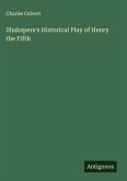 Shakspere's Historical Play of Henry the Fifth
